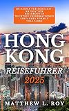 Hong Kong Reiseführer 2025