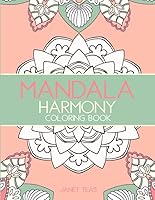 Mandala Harmony Coloring Book: Large Mandalas for Adults (Mandala Medley Series) 1728805341 Book Cover