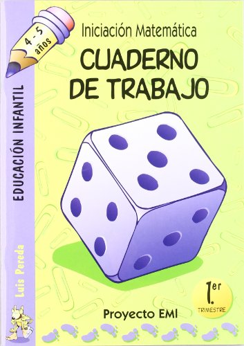 Cuaderno de Trabajo 1. trimestre - Emi 4-5 a¿os: Iniciación Matemática