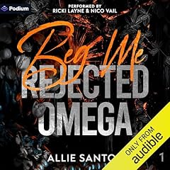 Beg Me Audiobook By Allie Santos cover art