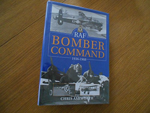 Raf Bomber Command: 1936-1968