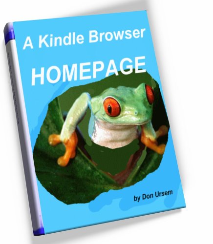 ..A Kindle Browser HOMEPAGE ...ONE CLICK to NEWS, GMAIL, YAHOO mail, election coverage in Kindle's browser