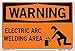 Vestil SI-W-17-D-PS-040 Sign-Warning17 18.5X12.5 Polystyrene.040, ELECTRIC WELDING AREA
