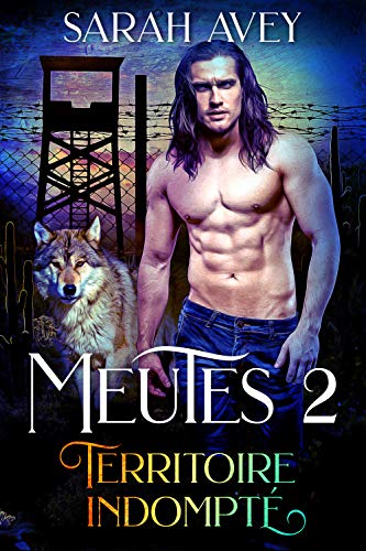Télécharger Meutes: Territoire Indompté livre En ligne