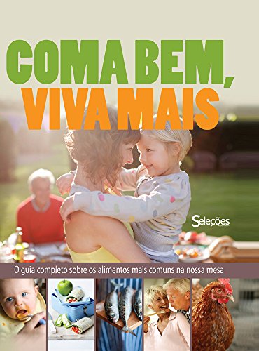 Coma Bem, Viva Mais