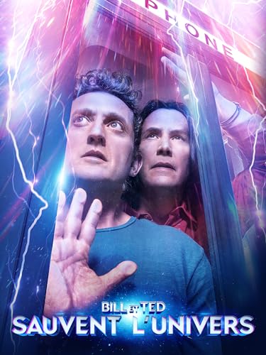 Bill et Ted sauvent l'Univers