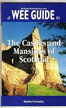 Paperback A Wee Guide to the Castles and Mansions of Scotland Book