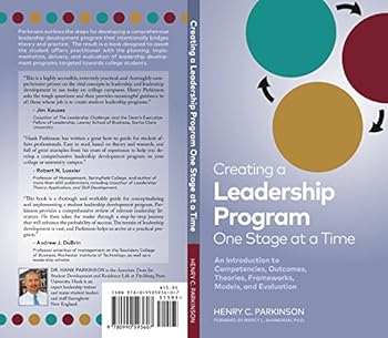 Paperback Creating a Leadership Program One Stage At a Time: An Introduction to Competencies, Outcomes, Theories, Frameworks, Models, and Evaluation Book