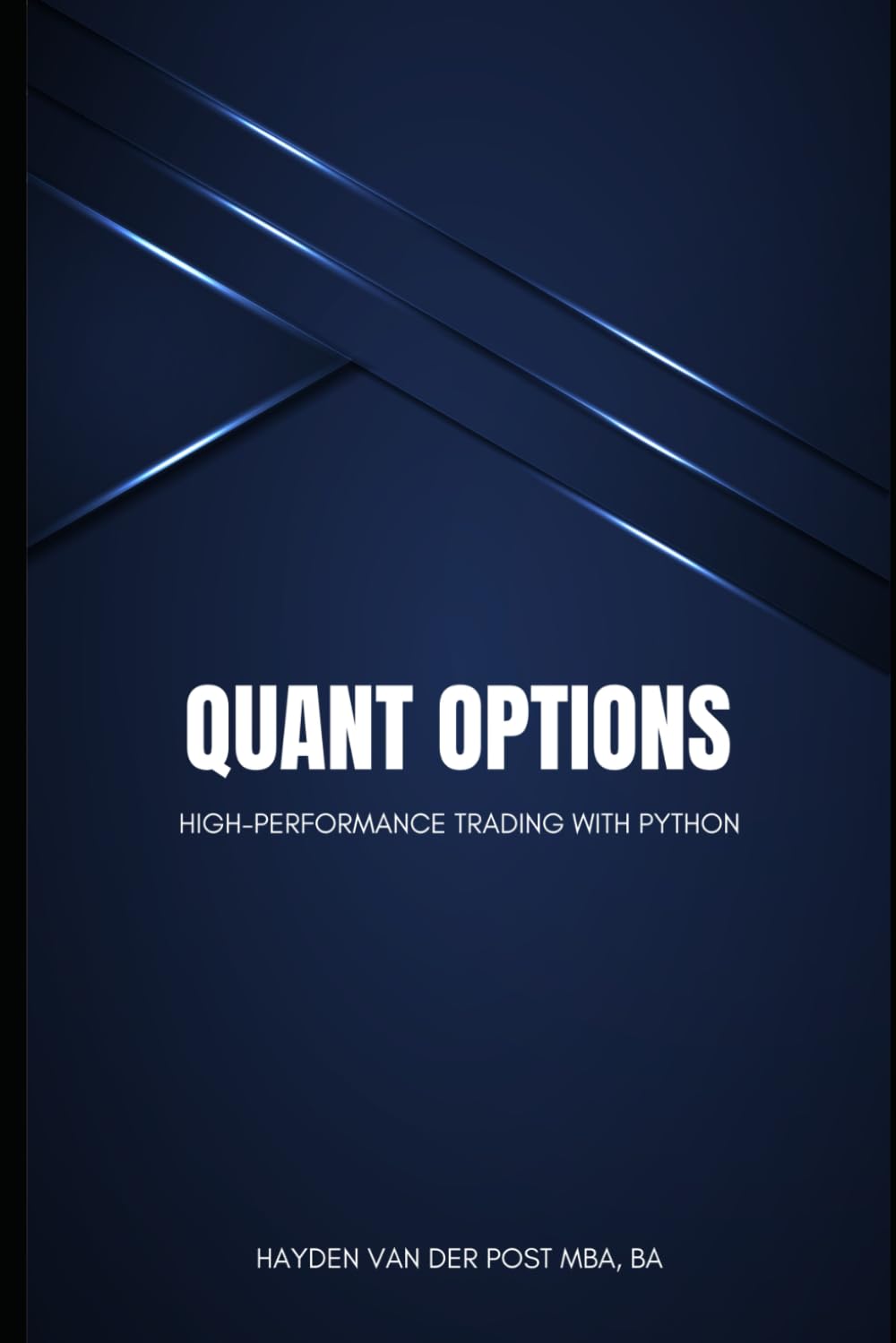 Quant Options: High-Performance Trading with Python: A Comprehensive Guide