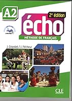 Echo - Niveau A2 - Livre de l'élève + DVD-Rom + livre-web - 2ème édition (French Edition) 0320094944 Book Cover