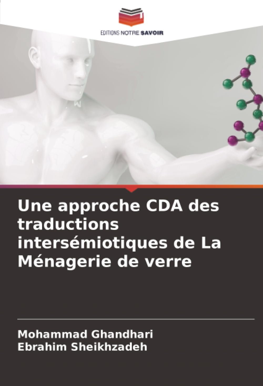 Une approche CDA des traductions intersémiotiques de La Ménagerie de verre