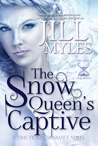 The Snow Queen's Captive (Once Upon a Time Travel Book 3)