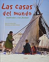 Las casas del mundo explicada a los jóvenes 8497543858 Book Cover