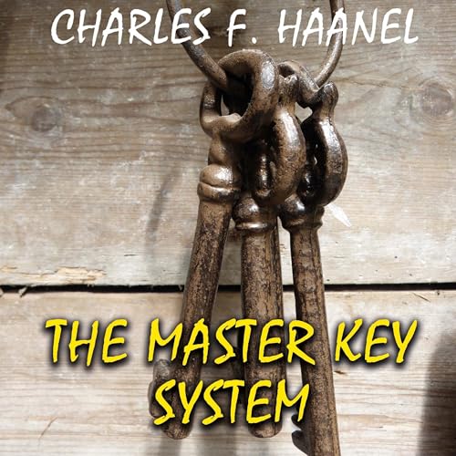 The Master Key System (Audio Download): Charles F. Haanel, Rick Walz ...