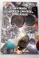 El interés por las piedras preciosas 8440053096 Book Cover