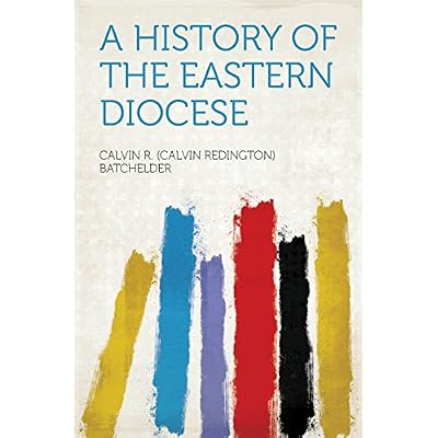 A History of the Eastern Diocese