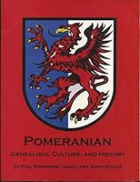 Pomeranian: Genealogy, Culture, and History B01IKPM6O4 Book Cover