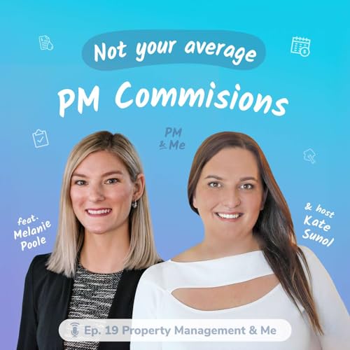 Ep19: Not your average PM commissions &mdash; with Melanie Poole