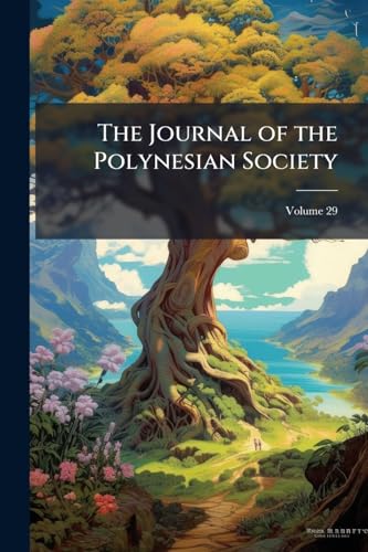 The Journal of the Polynesian Society; Volume 29