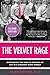 The Velvet Rage: Overcoming the Pain of Growing Up Gay in a Straight Man's World, Second Edition