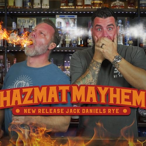 HIGHEST PROOF Jack Daniel's! (Hazmat Mayhem) Podcast Por  arte de portada