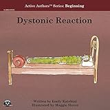 actividades creativas para niños de 2 a 3 años  Dystonic Reaction (Katebini Creative Active Authors Narrative Series Book 1) (English Edition)