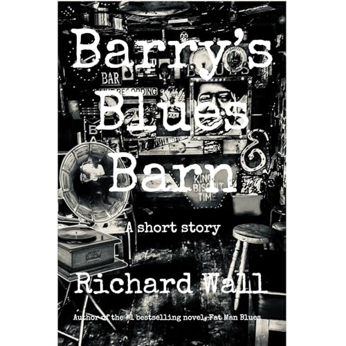 Barry's Blues Barn by Richard Wall episode artwork