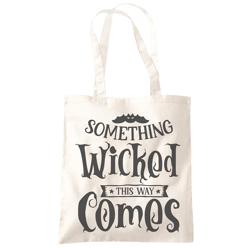 HotScamp Something Wicked This Way Comes - Tote Shopping Bag - Halloween Horror Spooky Trick or Treat One size natural