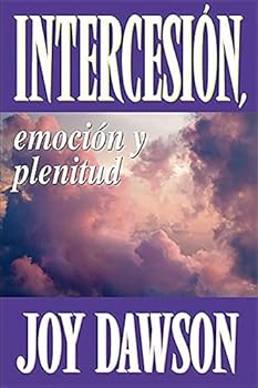 Paperback Intercesion: Emocion y Plenitud Book