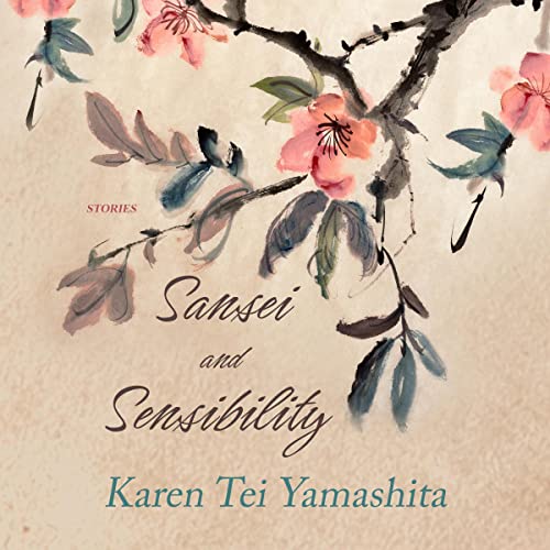 Sansei and Sensibility by Karen Tei Yamashita episode artwork