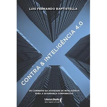 Capa do livro Contra & Inteligência 4.0: OS CAMINHOS DA ATIVIDADE DE INTELIGÊNCIA PARA A SEGURANÇA CORPORATIVA
