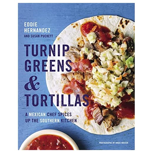 Turnip Greens & Tortillas: A Mexican Chef Spices Up the Southern Kitchen