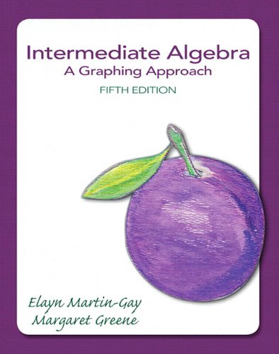 Intermediate Algebra: A Graphing Approach (2-downloads) (The Martin-Gay Developmental Algebra Series (hardbacks))