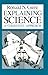 Explaining Science: A Cognitive Approach (Science and Its Conceptual Foundations series)