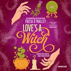 Love's a Witch Audiolibro Por Tricia O'Malley arte de portada
