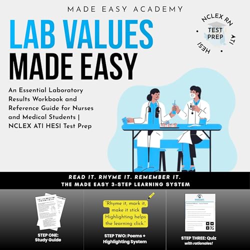Page de couverture de Lab Values Made Easy: An Essential Laboratory Results Workbook and Reference Guide for Nurses and Medic