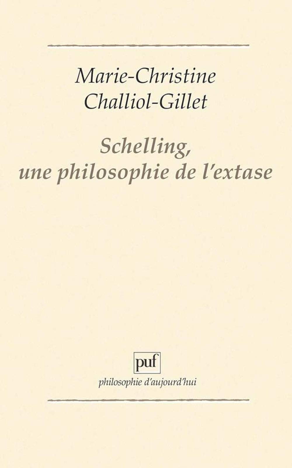 IAD - SCHELLING UNE PHILOSOPH. DE L'EXTASE