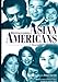 Distinguished Asian Americans: A Biographical Dictionary