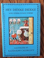 Hey Diddle Diddle and Oher Funny Poems B0007F1G60 Book Cover