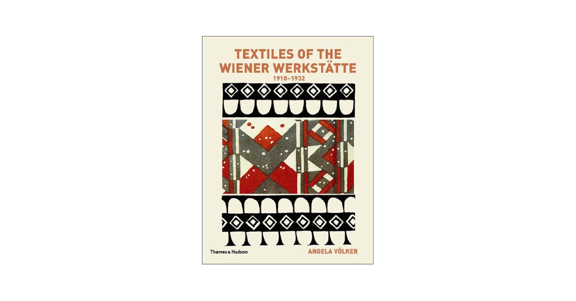 アート・デザイン・音楽 Textiles Of The Wiener Wekstatte: 1910 Textiles of the Wiener Werkstatte: 1910-1932: Pichler