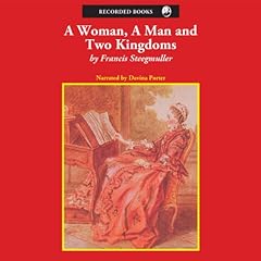 A Woman, a Man, and Two Kingdoms Audiolibro Por Francis Steegmuller arte de portada