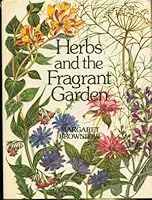 Herbs and the Fragrant Garden 0232513961 Book Cover