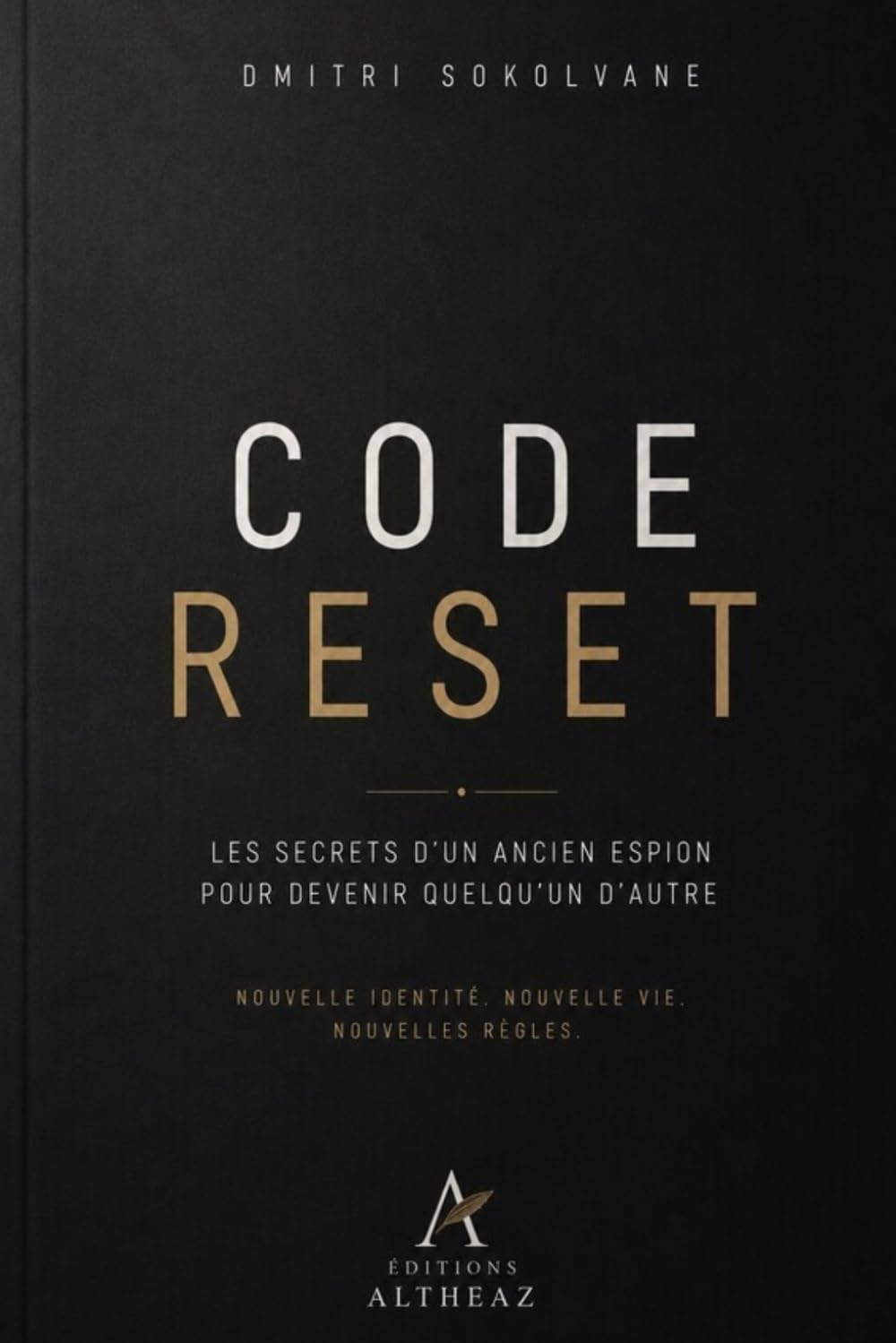 CODE RESET: Le protocole interdit pour reprogrammer votre esprit, devenir illisible et reprendre le contrôle