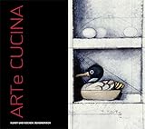  Arte Cucina: Kunst und Kochen. Bündnerisch