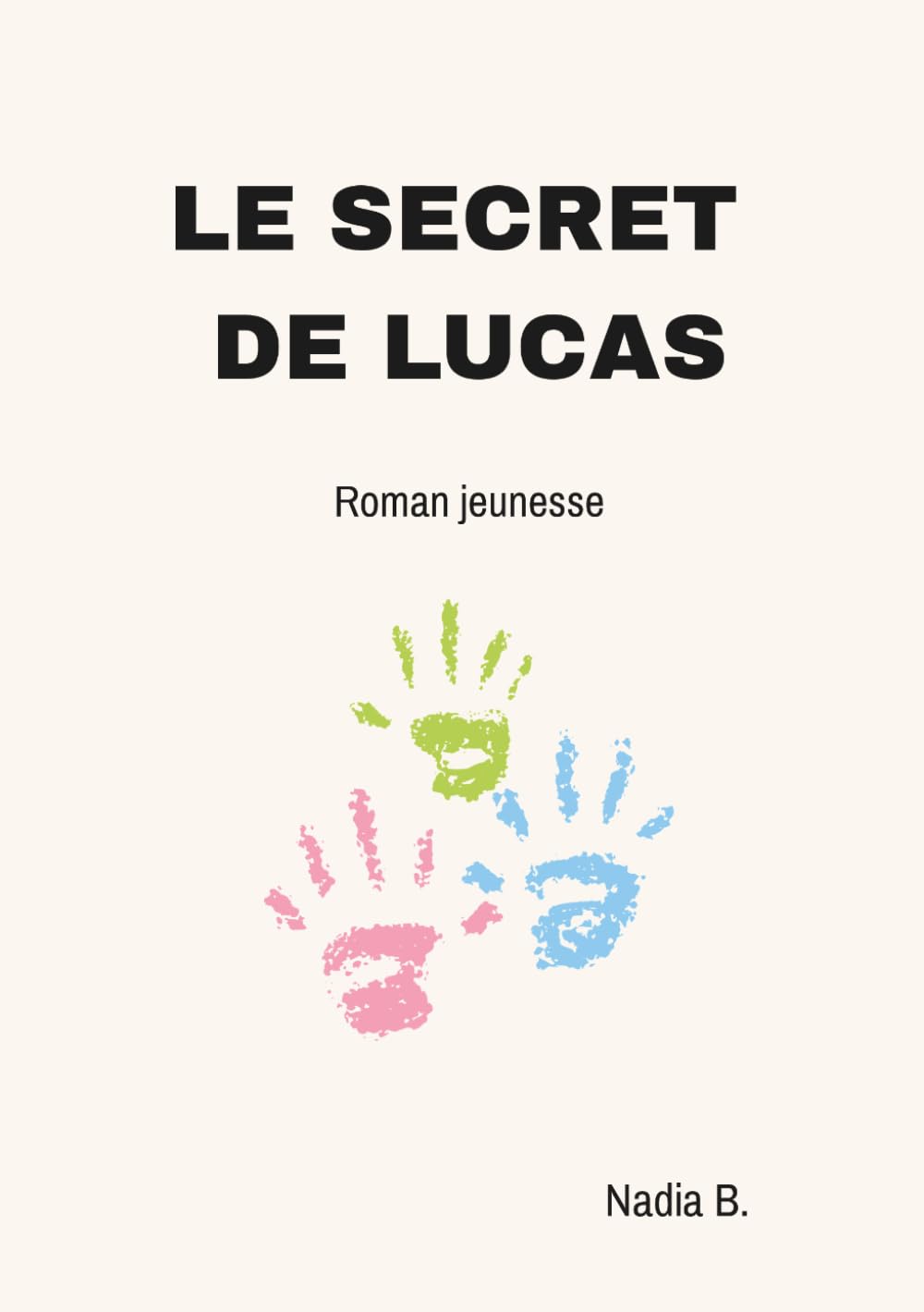 LE SECRET DE LUCAS: Roman jeunesse