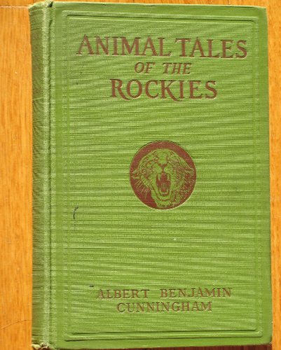 Animals tales of the Rockies, B000870L6S Book Cover