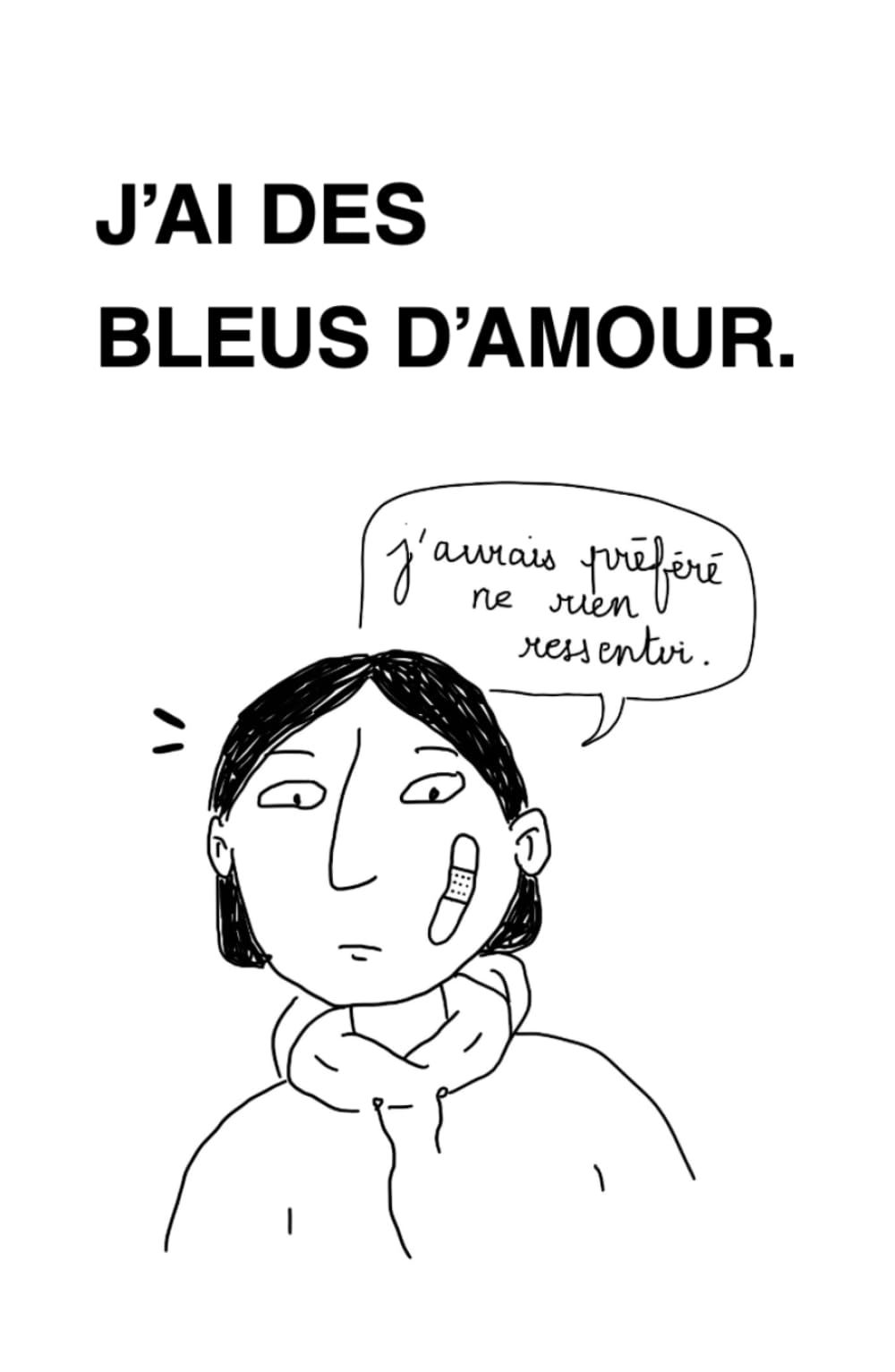 J’ai des bleus d’amour.: Une collection de poésie et d’illustrations