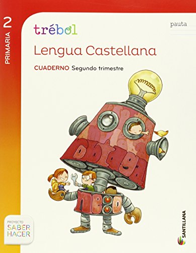 Portada de GLOBALIZADO TREBOL CUADERNO LENGUA PAUTA 2 PRIMARIA 2 TRIM SABER HACER