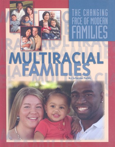 Buy Multiracial Families (The Changing Face of Modern Families) — BookShops.in