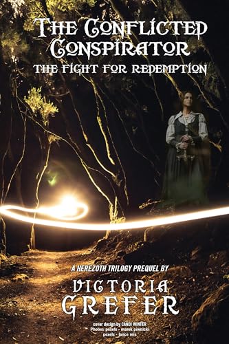 The Conflicted Conspirator: The Fight for Redemption